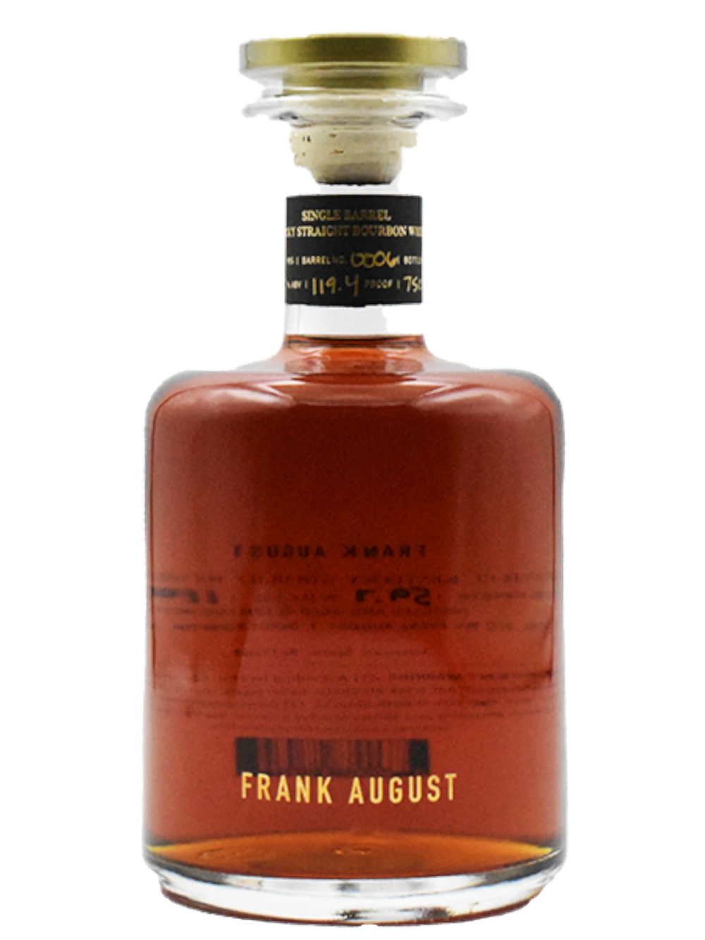 Frank August Single Barrel Bourbon Whiskey Cask Strength 750ml