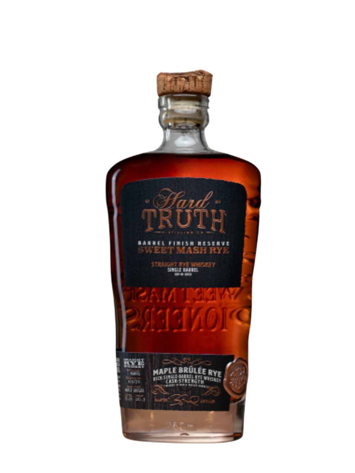 Hard truth Maple Brulee Single Barrel Cask Strength Whiskey Sweet Mash 750ml