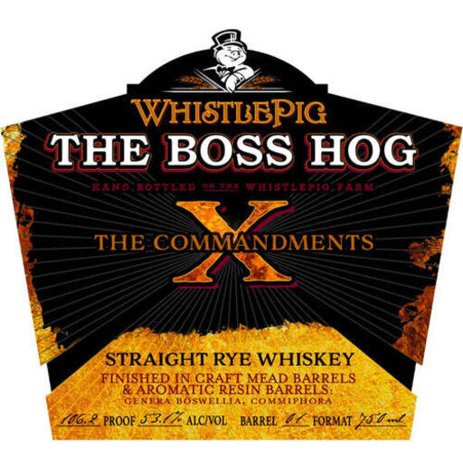 WhistlePig "The Boss Hog" X The 10 Commandments Straight Rye